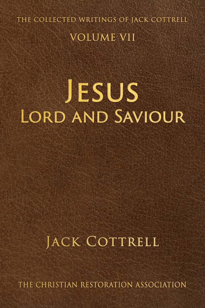Jesus Lord and Savior (Vol. 7) The Christian Restoration Association