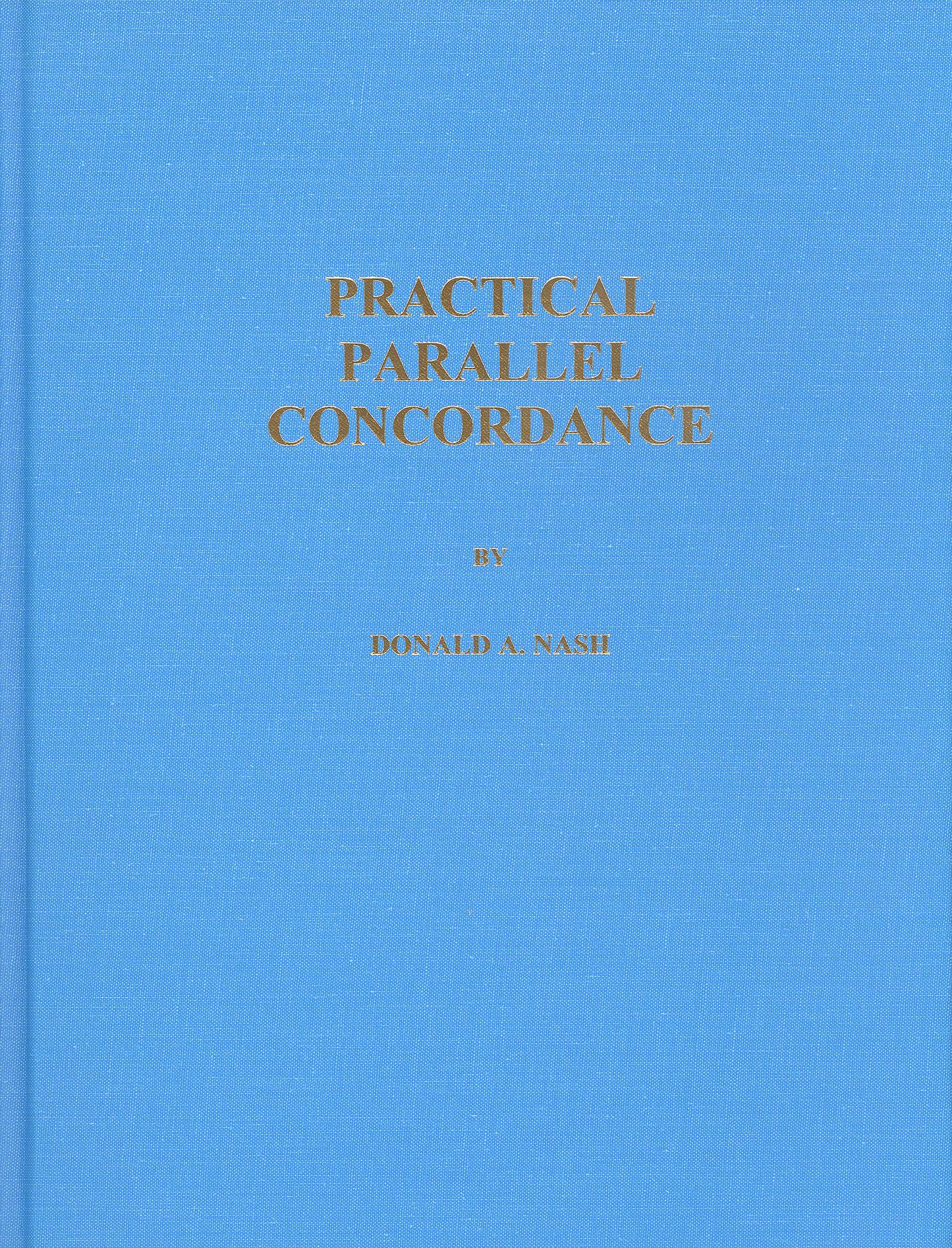 Practical Parallel Concordance by Donald A. Nash