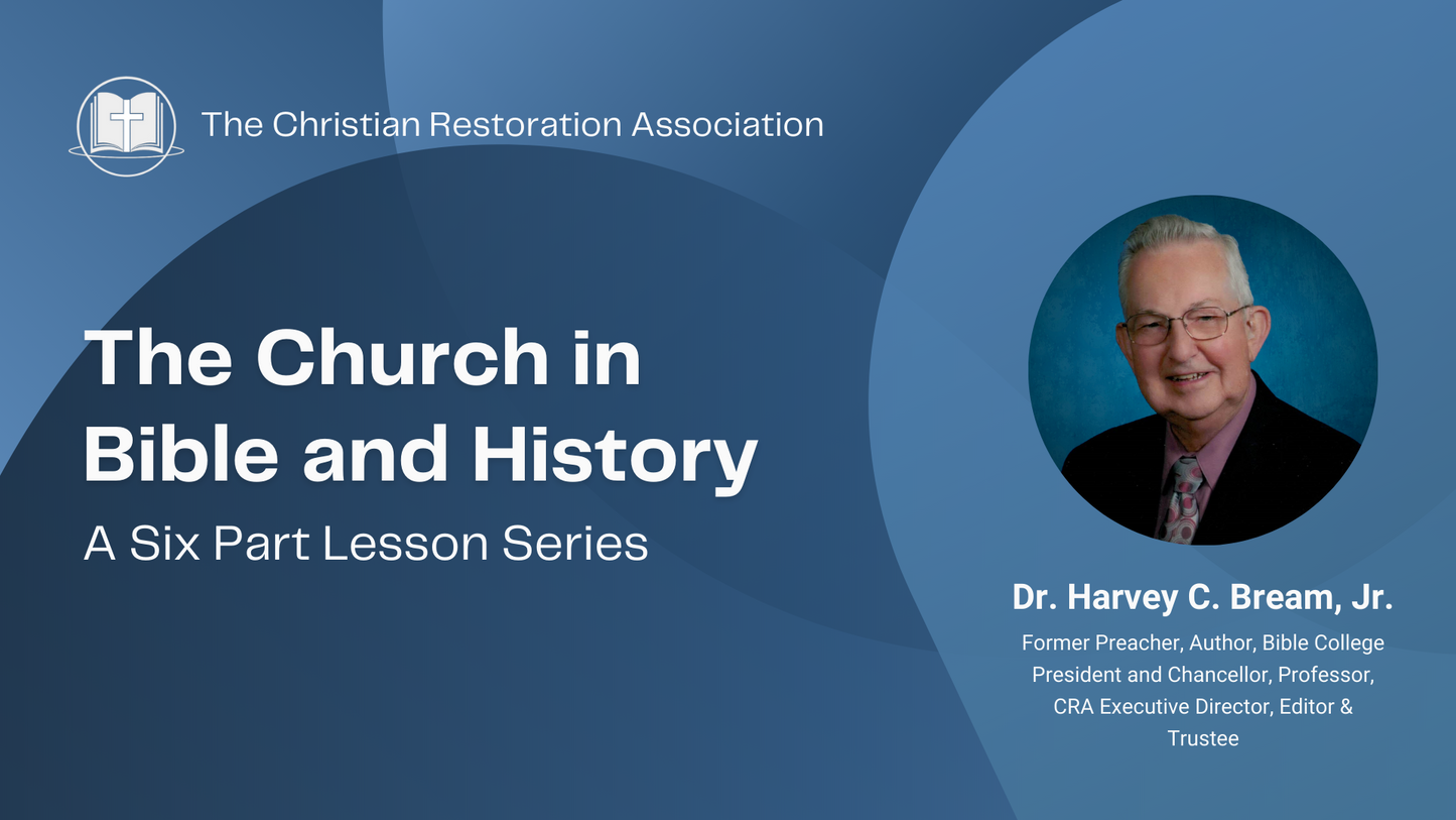 The Church in the Bible and History (Video)