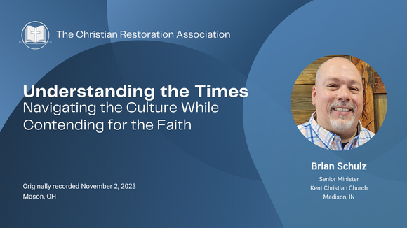Understanding the Times: Navigating the Culture While Contending for the Faith