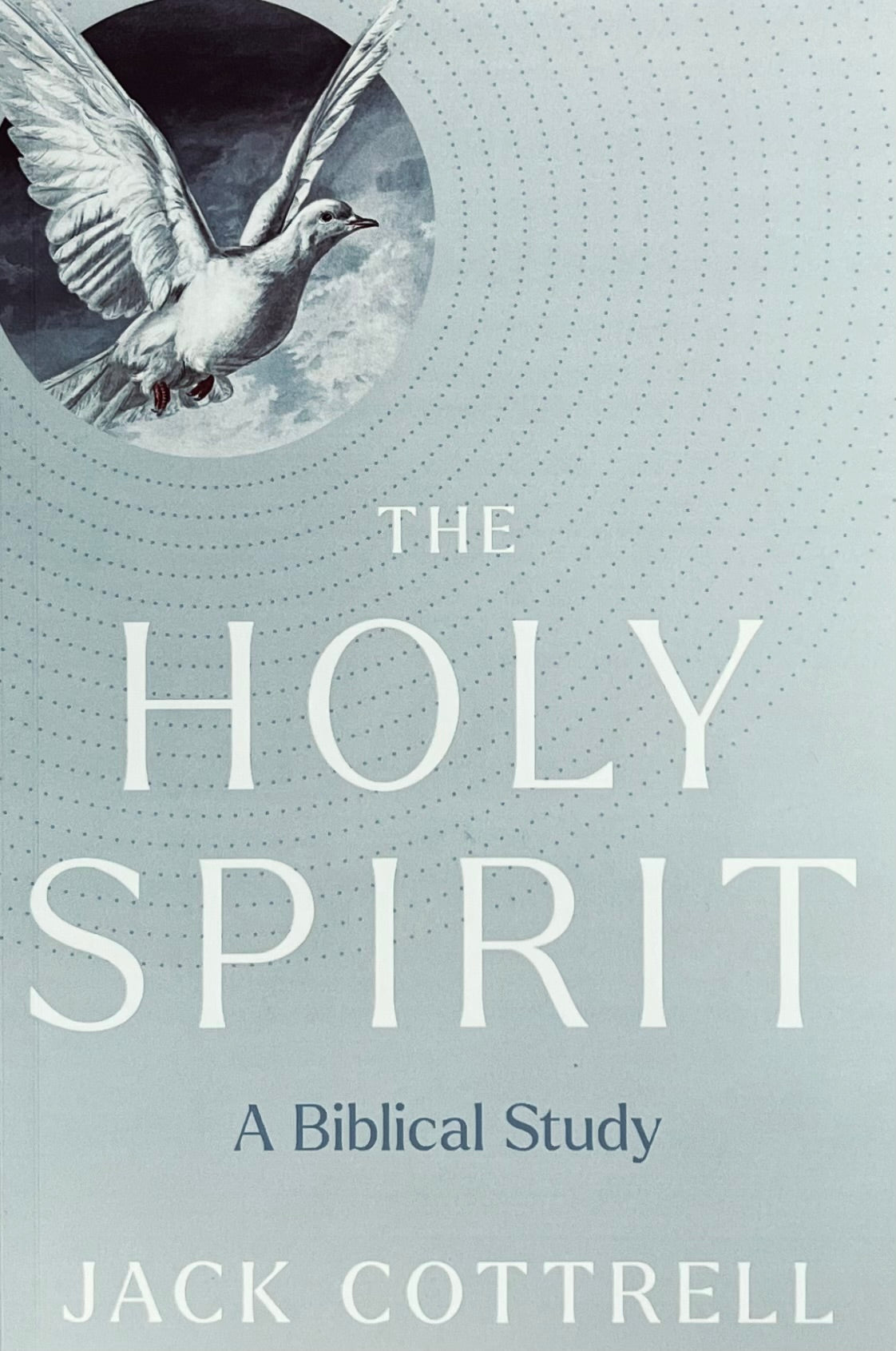 The Holy Spirit: A Biblical Study