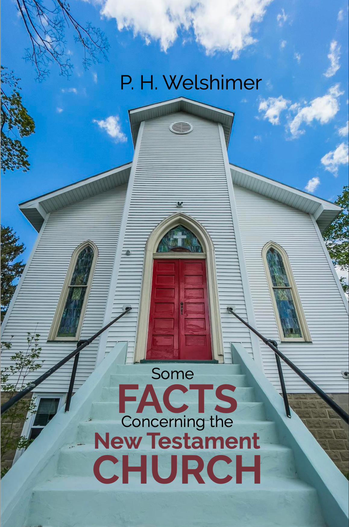 Facts Concerning the NT Church