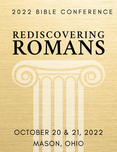 "Rediscovering Romans" - Symposium Notes (2022)