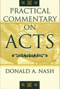 Practical Commentary on Acts by Donald Nash