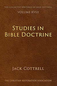 Studies in Bible Doctrine (Vol. 18)