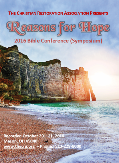 Reasons for Hope (6 Audio Disk Set) 2016 C.R.A. Bible Conference