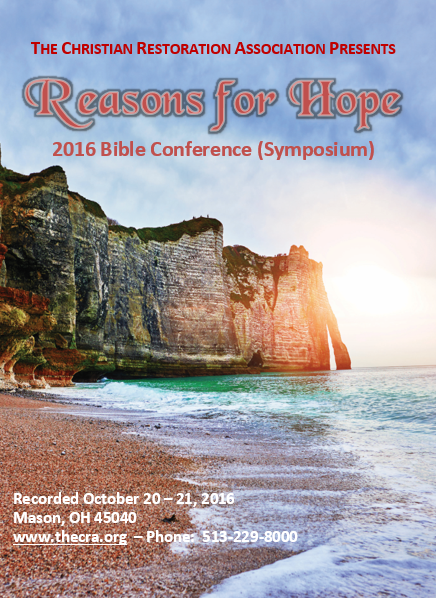 Reasons for Hope (6 Audio Disk Set) 2016 C.R.A. Bible Conference