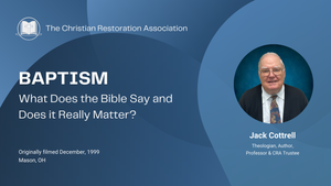 Baptism: What Does the Bible Say and Does it Really Matter? (V