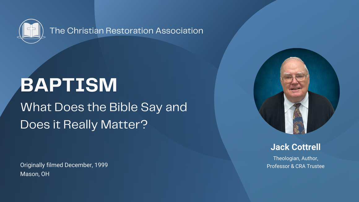 Jack Cottrell Collection – The Christian Restoration Association