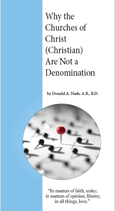 Why the Churches of Christ Are Not a Denomination