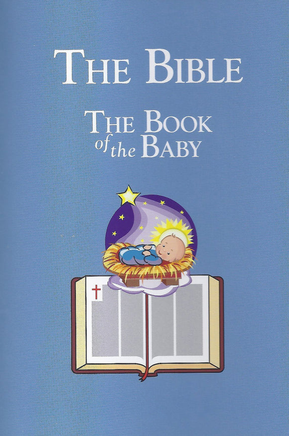 The Bible:  The Book of the Baby Tract by Don Nash