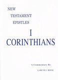 New Testament Epistles - 1 Corinthians A Commentary by Gareth L. Reese